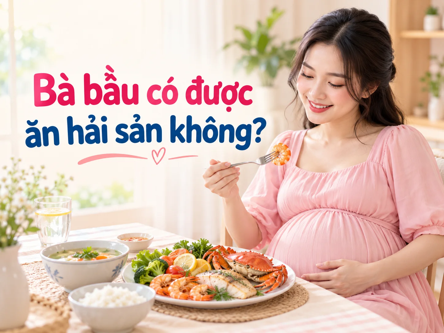 Bà bầu có được ăn hải sản không?