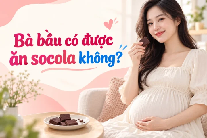 Bà bầu có được ăn socola không? 1 Bà bầu có được ăn socola không?