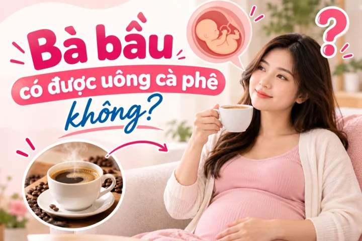 Bà bầu có được uống cà phê không? 6 Bà bầu có được uống cà phê không?