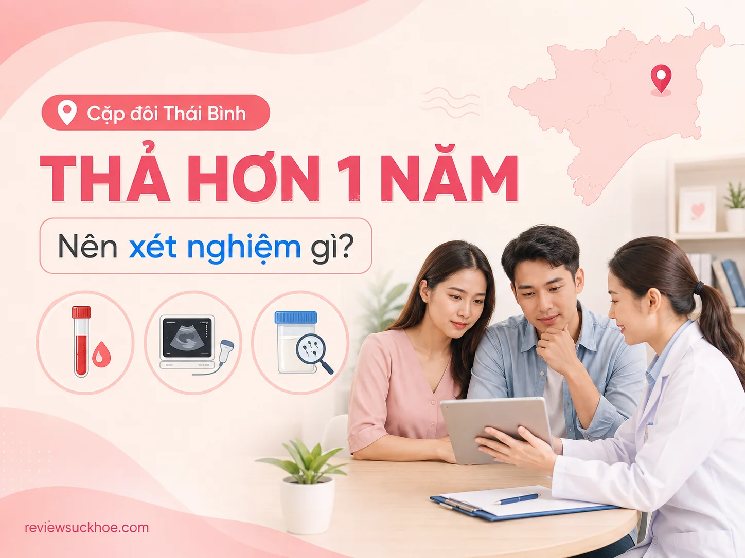 Thả hơn 1 năm chưa có bầu, cặp đôi Thái Bình nên làm xét nghiệm gì? 7 Thả hơn 1 năm chưa có bầu, cặp đôi Thái Bình nên làm xét nghiệm gì?